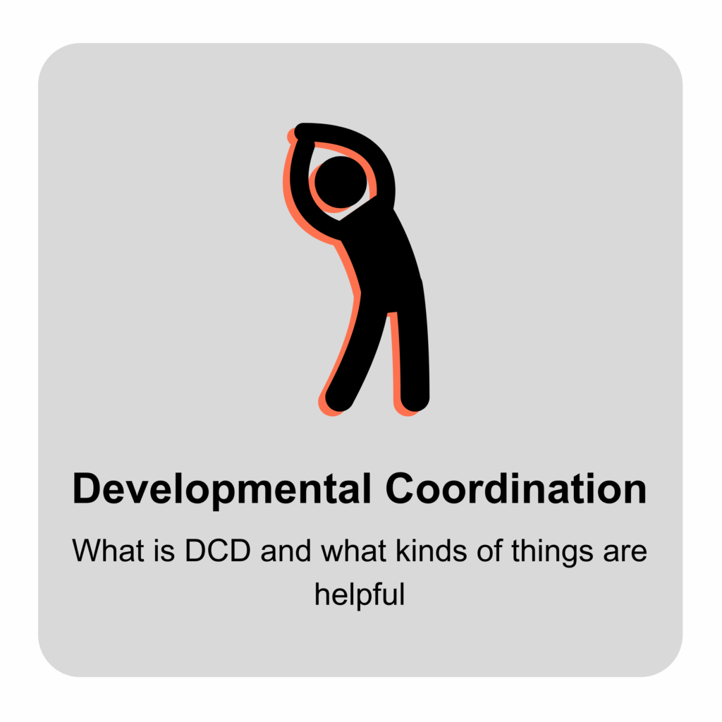 Developmental Coordination Disorder